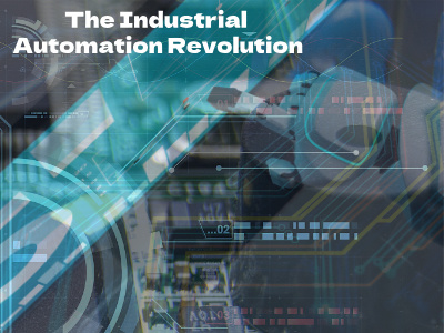 The Industrial Automation Revolution