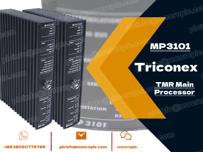 Understanding the Triconex MP3101 Trident Redundant Processor Module: A Comprehensive Guide